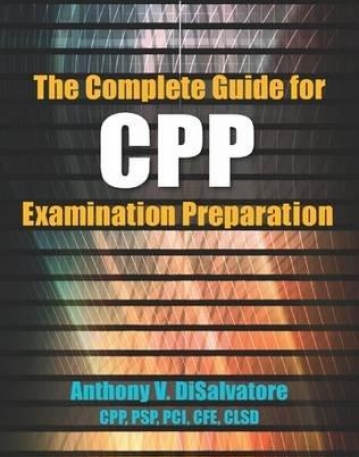 The Complete Guide for CPP Examination Preparation, 2nd Edition