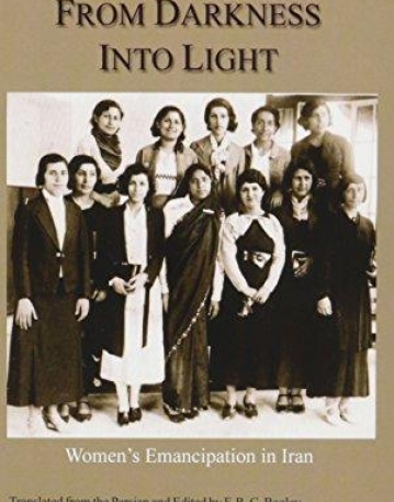 From Darkness Into Light: Women's Emancipation in Iran