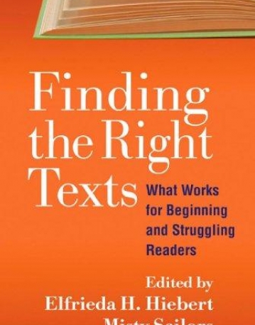 FINDING THE RIGHT TEXTS WHAT WORKS FOR BEGINNING AND ST