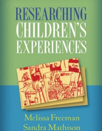 RESEARCHING CHILDREN'S EXPERIENCES