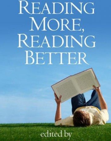 READING MORE, READING BETTER