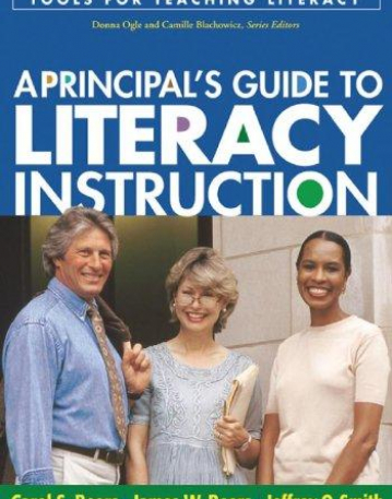 PRINCIPAL'S GUIDE TO LITERACY INSTRUCTION (TOOLS FOR TEACHING LITERACY SERIES),A