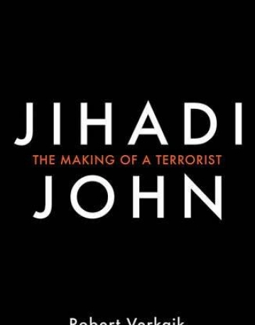 Jihadi John: The Making of a Terrorist