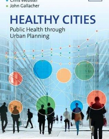 Healthy Cities: Public Health through Urban Planning