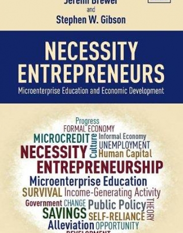 Necessity Entrepreneurs: Microenterprise Education and Economic Development