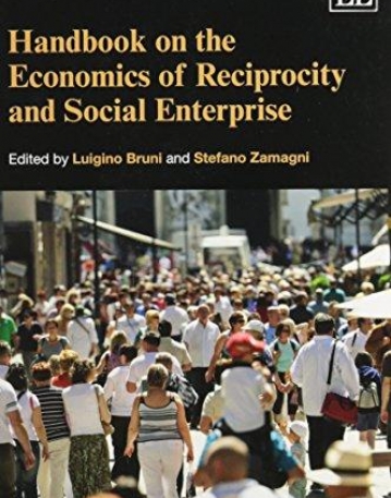 Handbook on the Economics of Reciprocity and Social Enterprise