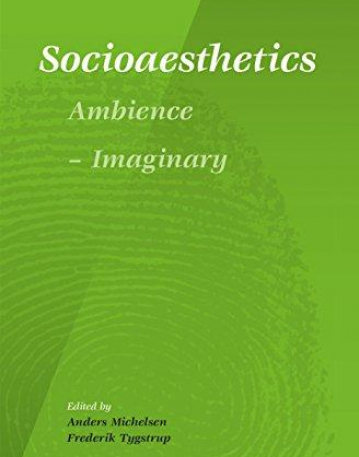 Socioaesthetics: Ambience--Imaginary (Social and Critical Theory)