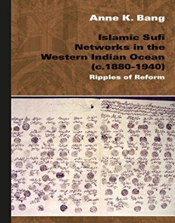 Islamic Sufi Networks in the Western Indian Ocean (C.1880-1940): Ripples of Reform (Islam in Africa)