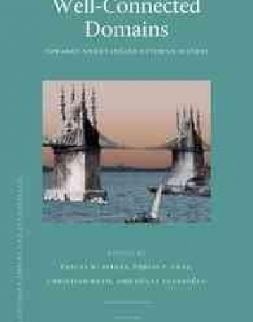 Well-Connected Domains: Towards an Entangled Ottoman History (Ottoman Empire and It's Heritage)