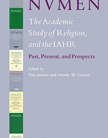 Nvmen, the Academic Study of Religion, and the Iahr: Past, Present and Prospects