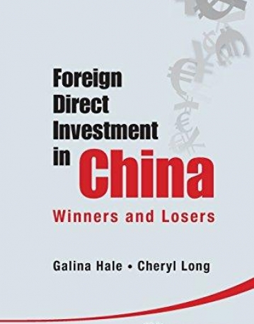 FOREIGN DIRECT INVESTMENT IN CHINA: WINNERS AND LOSERS