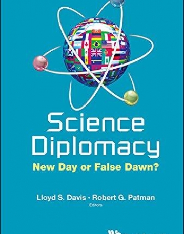 Science Diplomacy : New Day or False Dawn?