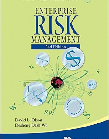 Enterprise Risk Management: 2nd Edition (Financial Engineering and Risk Management)