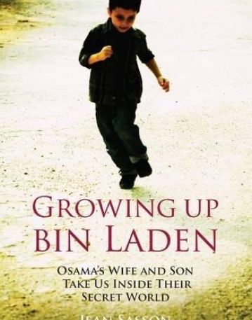 GROWING UP BIN LADEN: OSAMA'S WIFE AND SON TAKE US INSI