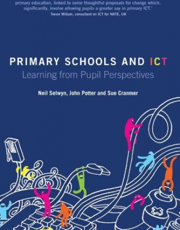 PRIMARY SCHOOLS AND ICT: LEARNING FROM PUPIL PERSPECTIV