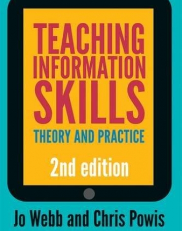 Teaching Information Skills: Theory and Practice