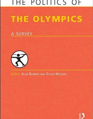 POLITICS OF THE OLYMPICS : A SURVEY,THE