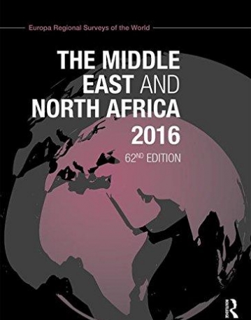 The Europa Regional Surveys of the World 2016: The Middle East and North Africa 2016