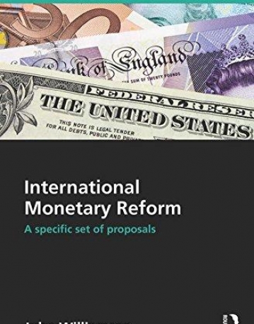 International Monetary Reform: A Specific Set of Proposals