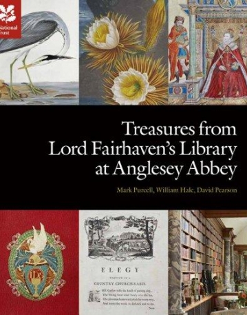 Treasures from Lord Fairhaven's Library at Anglesey Abbey