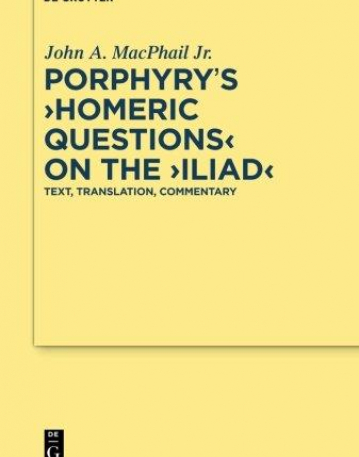 PORPHYRY'S HOMERIC QUESTIONS ON THE ILIAD