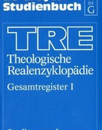 THEOLOGISCHE REALENZYKLOPADIE: STUDIENAUSGABE (GERMAN E