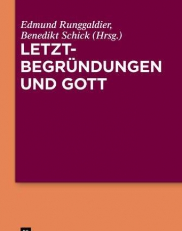 LETZTBEGRUNDUNGEN UND GOTT