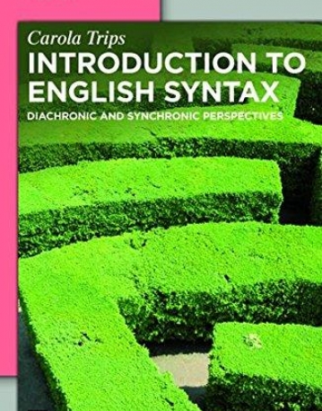 English Syntax in Three Dimensions (Mouton Textbook)