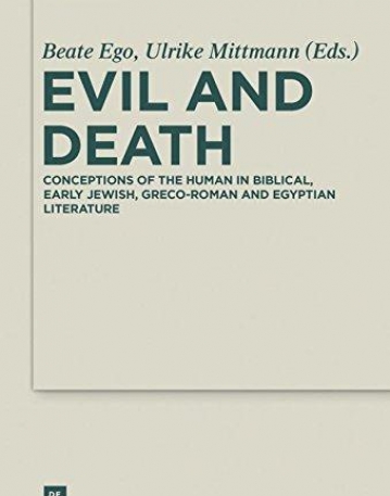 Evil and Death (Deutercanonical and Cognate Literature Studies)