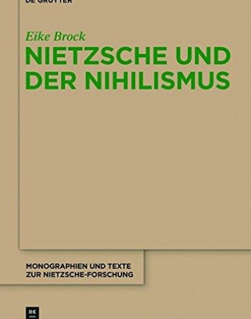 Nietzsche Und Der Nihilismus (Monographien Und Texte Zur Nietzsche-Forschung) (German Language)