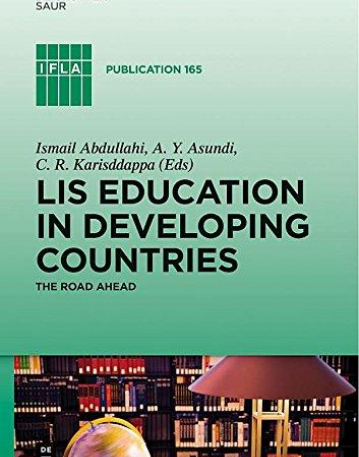 LIS Education in Developing Countries (IFLA Publications)