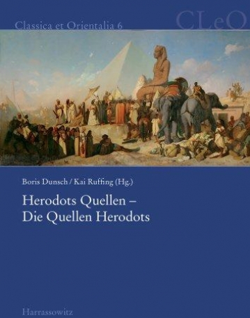 Herodots Quellen - Die Quellen Herodots (Classica Et Orientalia)