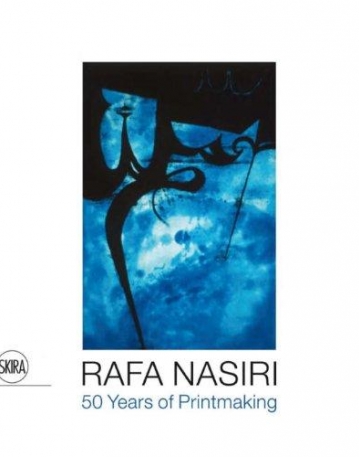 Rafa Nasiri: 50 Years of Printmaking