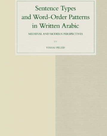SENTENCE TYPES AND WORD-ORDER PATTERNS IN WRITTEN ARABIC