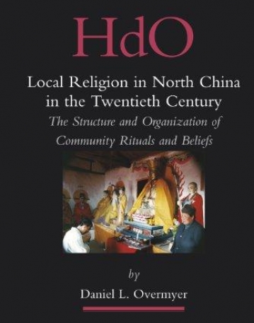 LOCAL RELIGION IN NORTH CHINA IN THE TWENTIETH CENTURY