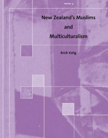 NEW ZEALAND'S MUSLIMS AND MULTICULTURALISM