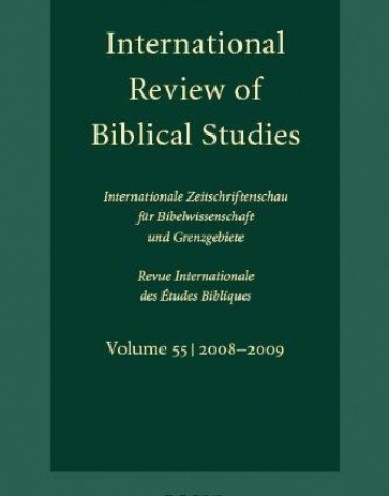 INTERNATIONAL REVIEW OF BIBLICAL STUDIES, VOLUME 55 (20