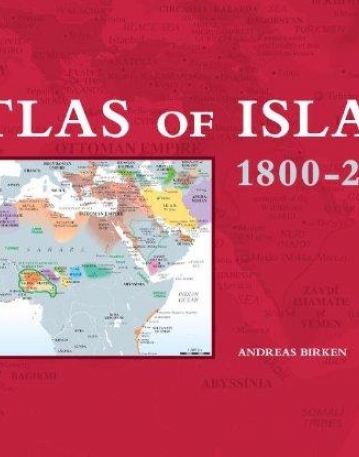 ATLAS OF ISLAM 1800-2000