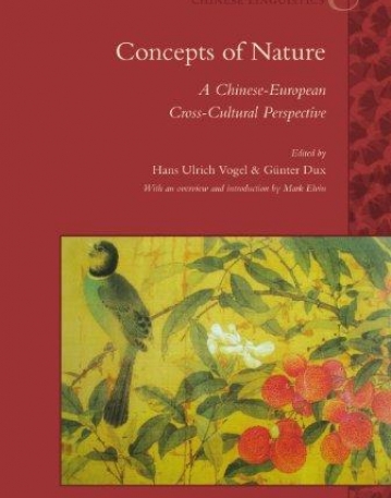 CONCEPTS OF NATURE : A CHINESE-EUROPEAN CROSS-CULTURAL
