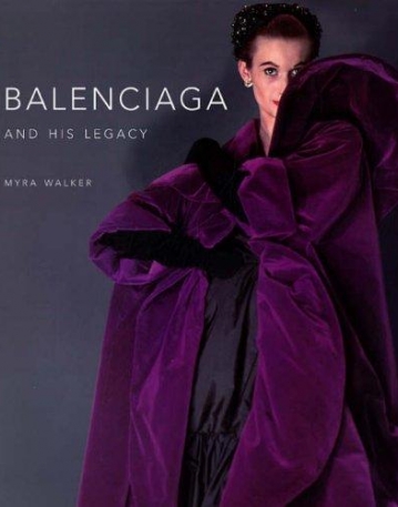 BALENCIAGA AND HIS LEGACY: HAUTE COUTURE FROM THE TEXAS FASHION COLLECTION