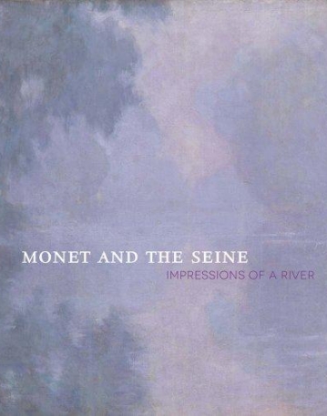 Monet and the Seine: Impressions of a River (Museum of Fine Arts, Houston)