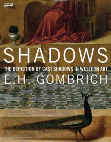 Shadows: The Depiction of Cast Shadows in Western Art