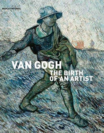 Van Gogh: The Birth of an Artist (Mercatorfonds)