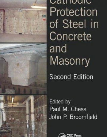 Cathodic Protection of Steel in Concrete and Masonry, Second Edition (Concrete Technology)