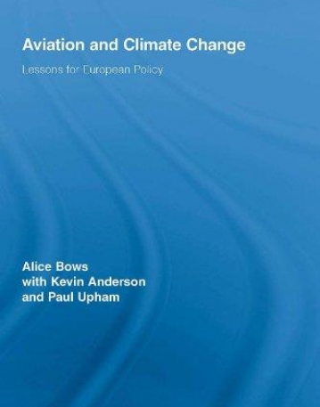 AVIATION AND CLIMATE CHANGE LESSONS FROM EUROPEAN POLIC