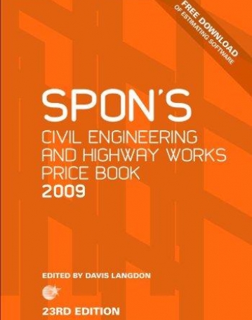 SPON'S CIVIL ENGINEERING AND HIGHWAY WORKS PRICE BOOK 2009