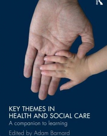 KEY ISSUES IN HEALTH AND SOCIAL CARE