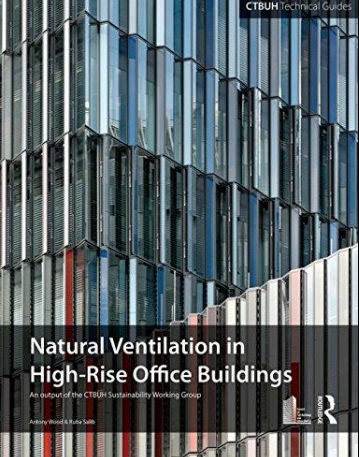 GUIDE TO NATURAL VENTILATION IN HIGH RISE OFFICE BUILDINGS