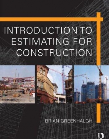 INTRODUCTION TO ESTIMATING FOR CONSTRUCTION