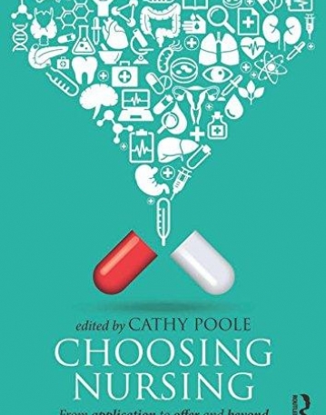 Choosing Nursing: From application to offer and beyond